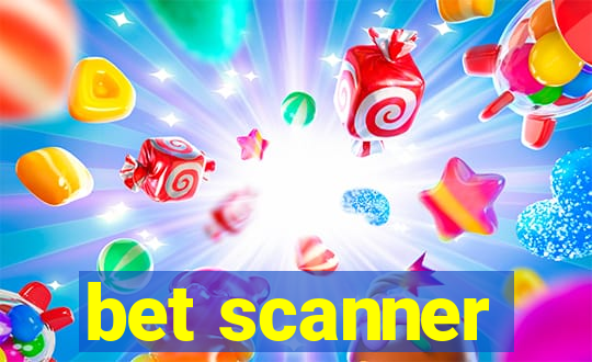 bet scanner